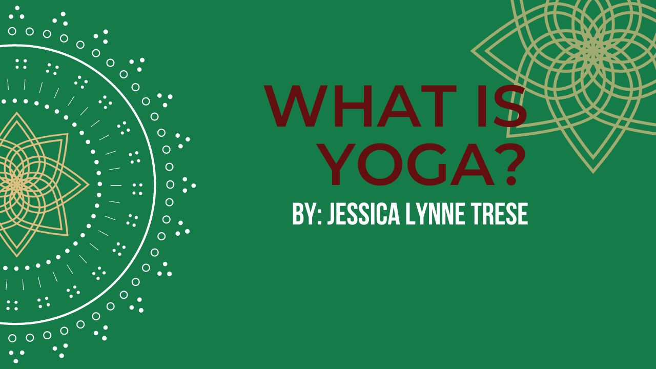 What is Yoga?